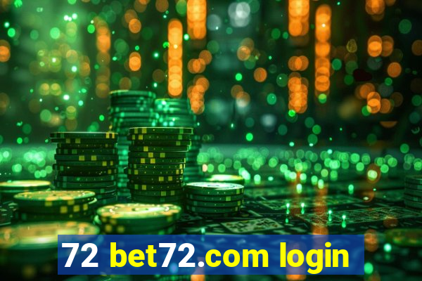 72 bet72.com login