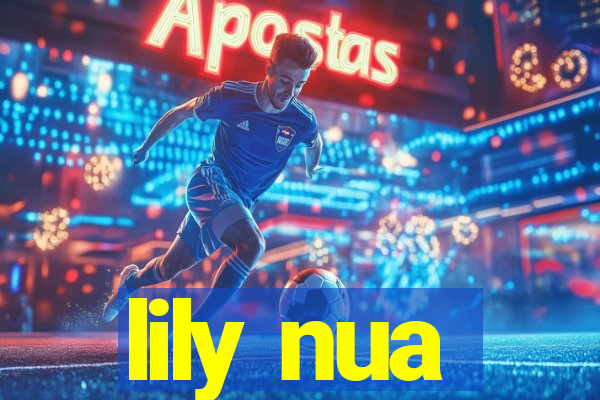 lily nua