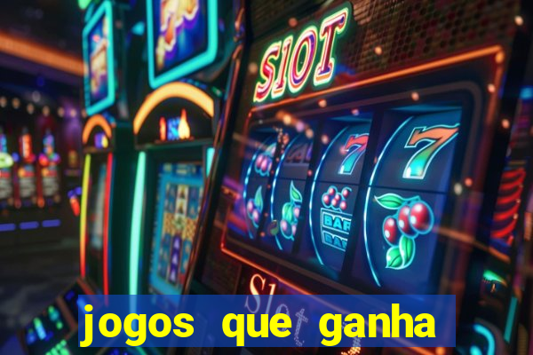 jogos que ganha dinheiro sem pagar nada