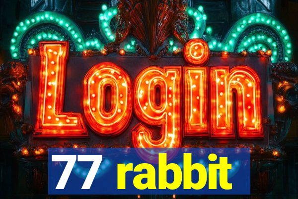 77 rabbit