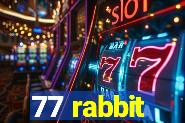 77 rabbit