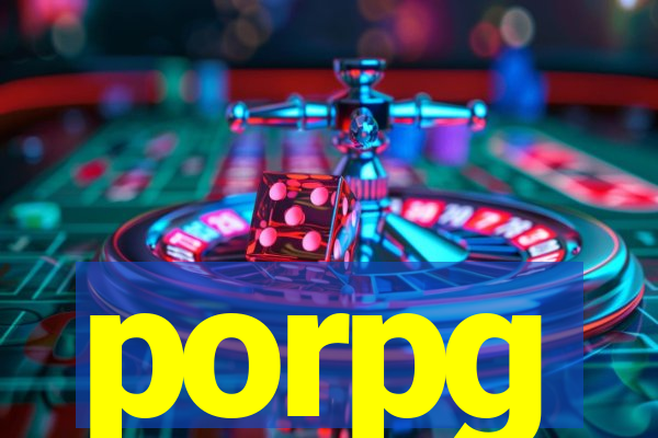 porpg