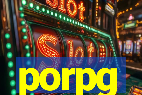 porpg