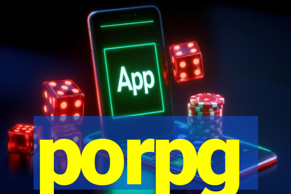 porpg