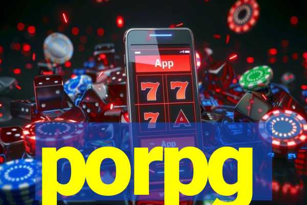 porpg