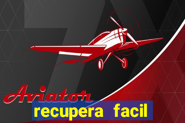 recupera facil reclame aqui