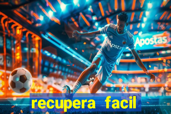 recupera facil reclame aqui