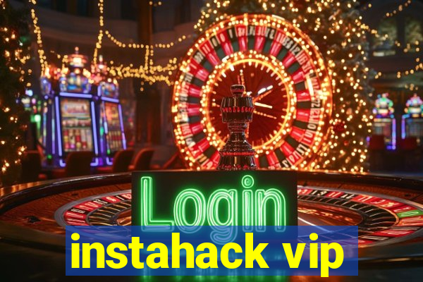 instahack vip