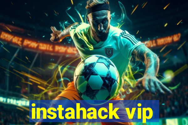 instahack vip