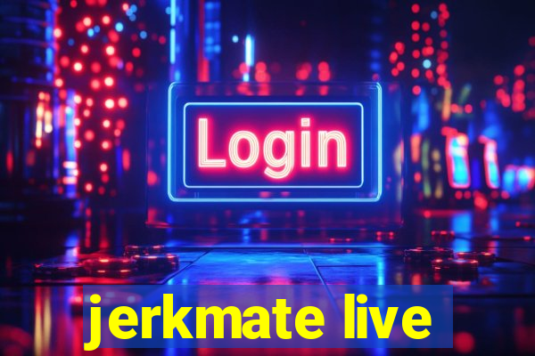 jerkmate live