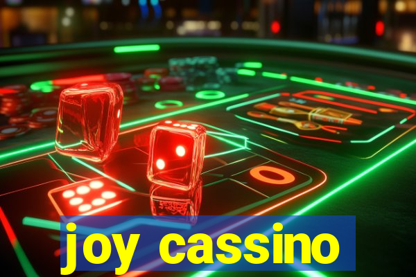 joy cassino