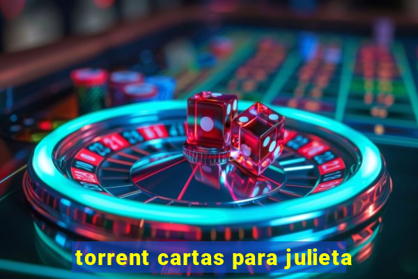 torrent cartas para julieta