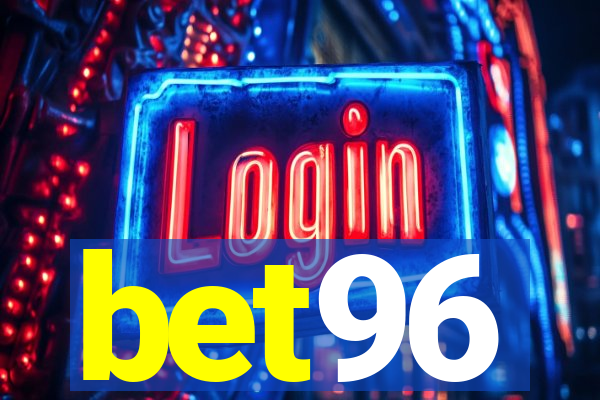 bet96