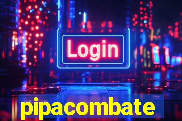 pipacombate