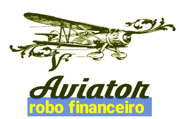 robo financeiro