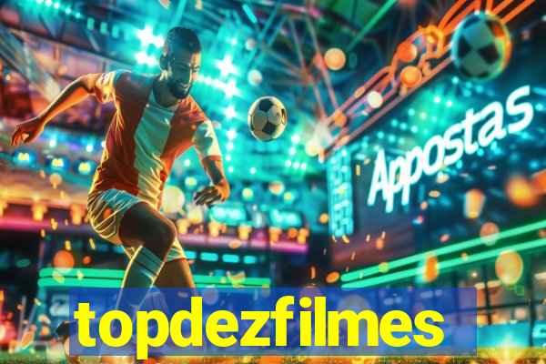 topdezfilmes