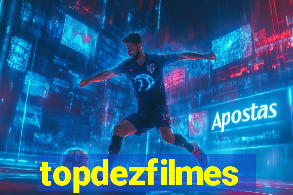 topdezfilmes