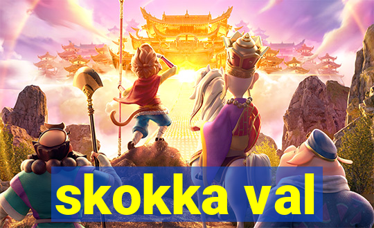 skokka val