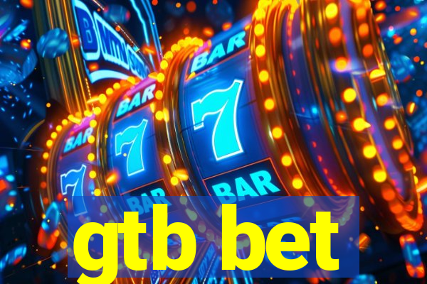 gtb bet