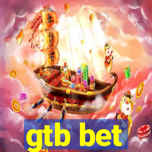 gtb bet