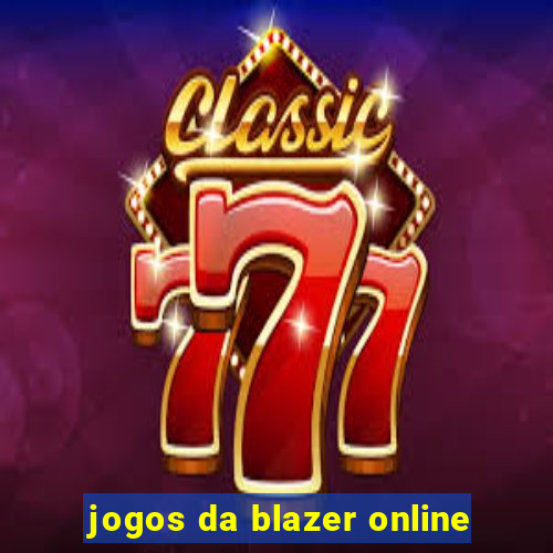 jogos da blazer online