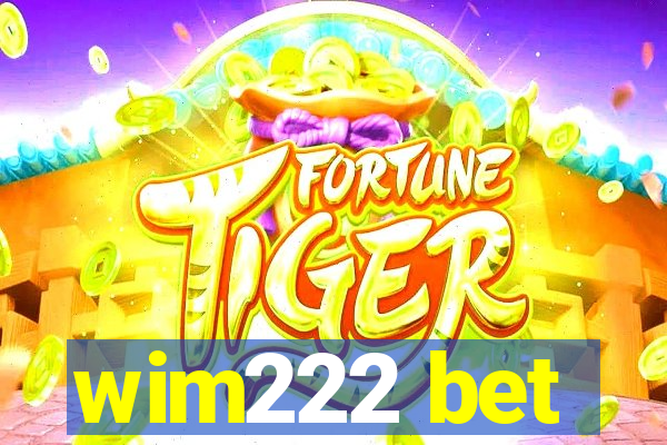 wim222 bet