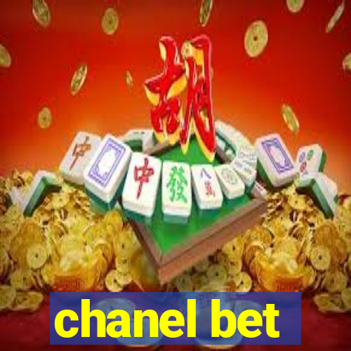 chanel bet