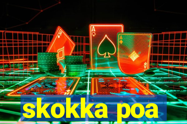 skokka poa