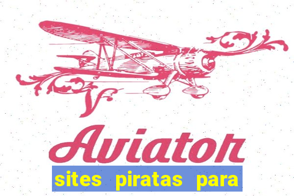 sites piratas para ver jogos