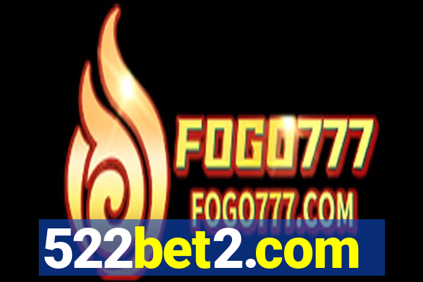 522bet2.com