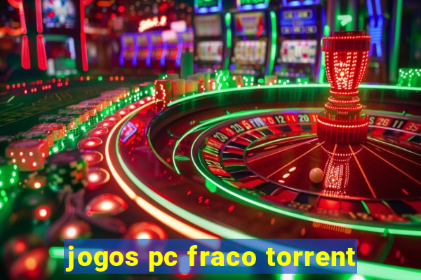 jogos pc fraco torrent