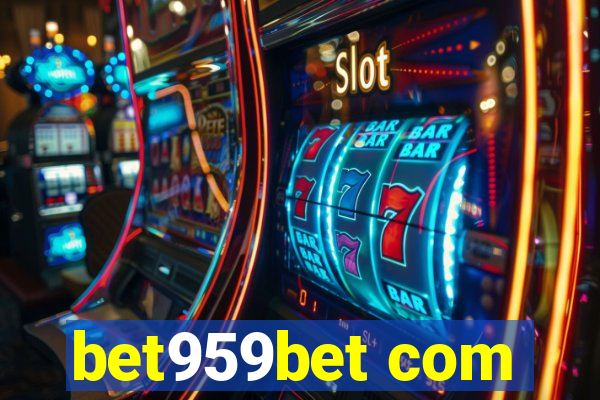 bet959bet com