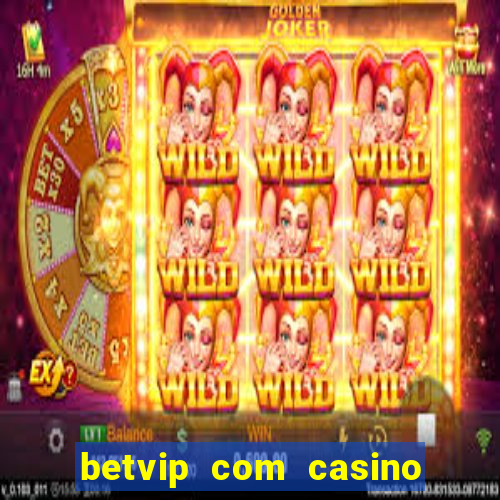 betvip com casino pgsoft fortune dragon