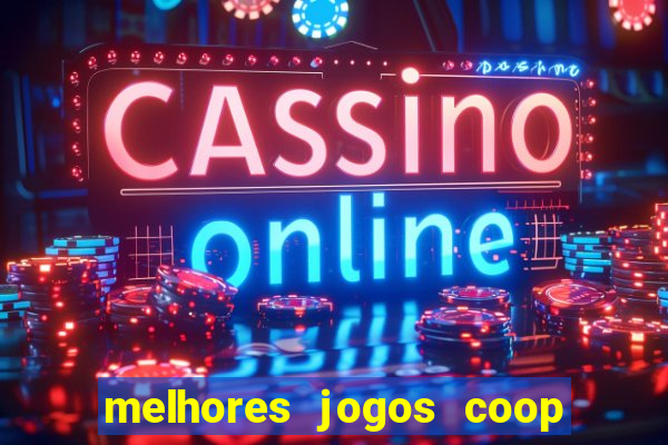 melhores jogos coop local pc