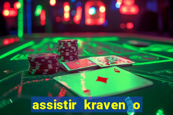 assistir kraven o caçador dublado