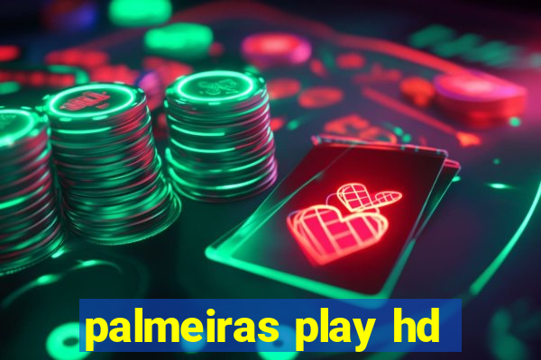 palmeiras play hd