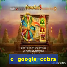 o google cobra taxa de saque de jogos