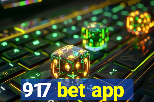 917 bet app