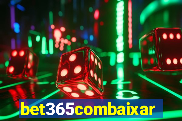 bet365combaixar