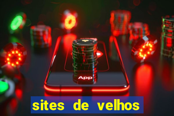 sites de velhos ricos que querem bancar