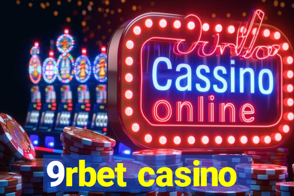 9rbet casino