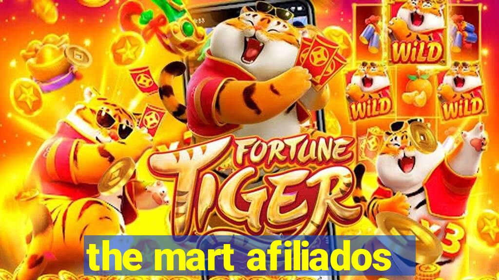 the mart afiliados