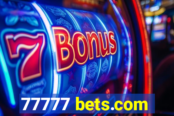 77777 bets.com