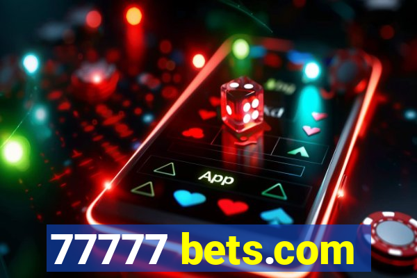 77777 bets.com