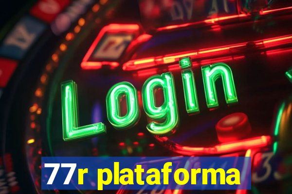 77r plataforma