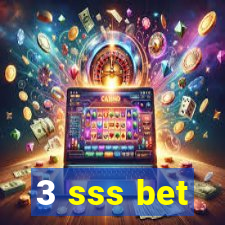 3 sss bet