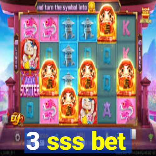 3 sss bet