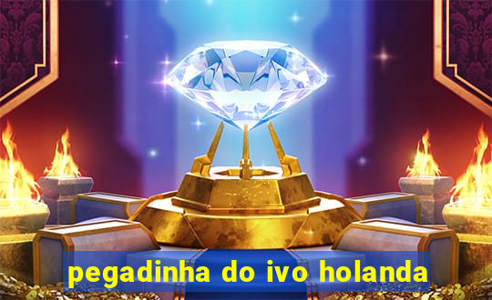 pegadinha do ivo holanda