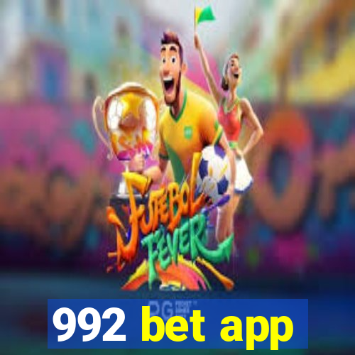 992 bet app