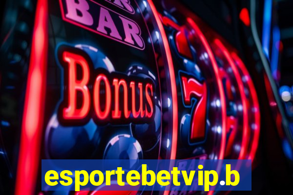 esportebetvip.bet